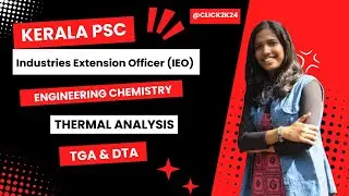 IEO | Engineering Chemistry: Thermal Analysis (TGA & DTA) | KPSC  #studywithclick #ieokeralapsc
