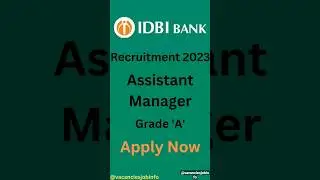 IDBI Bank Recruitment 2023 | Apply Now | Job Vacancies | #idbibank #bankjobs #bankvacancy