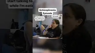 Schizophrenia Episode Caught on Camera