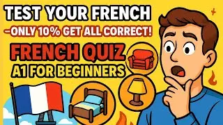 🔥Test Your French🇫🇷 | Learn French with Fun Quiz | 15 Must Know Everyday French Words for beginners😱