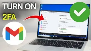Как включить двухфакторную аутентификацию в Gmail &mdash; Включение двухфакторной аутентификации в Gmai...