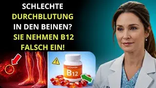 Senioren: Sie nehmen Vitamin B12 falsch ein (Enthüllung eines Arztes)