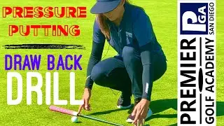 Premier Golf Academy - Putting - Draw Back Drill