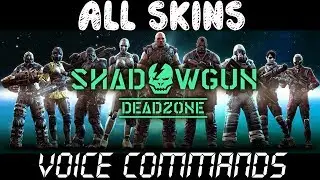 Shadowgun: Deadzone  -  All Skins (Voice Commands)