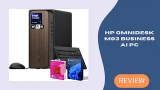 HP OmniDesk M03 Business AI PC Review | Ultra 7 Performance + 64GB RAM