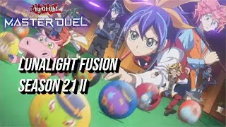 Yu-Gi-Oh! Master Duel | Lunalight Fusion Season 21 II