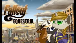 Fallout4  mod  Fallout equestria часть-8 маленький квест ради брони.