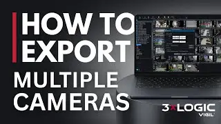 3xLOGIC VIGIL Quick Export Tutorial: Export All Camera Footage in Seconds 🚀