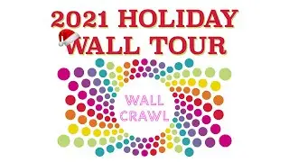 2021 Holiday Wall Crawl Tour