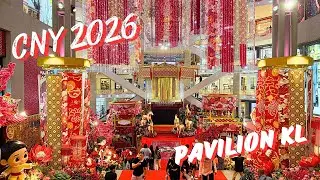 [4K] Pavilion KL is getting ready for Chinese New Year 2026 | Walking Tour 2026