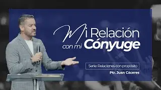 MI RELACIÓN CON MI CONYUGE