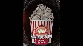 HNN Screening Series Hosted by Tony Timpone