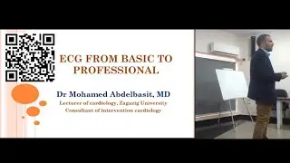 ECG workshop for general practitioners (Dr Mohamed Abdelbasit) شرح رسم قلب للطلاب و الأطباء
