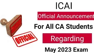 ICAI important announcement for all ca students regarding may 2023 exam