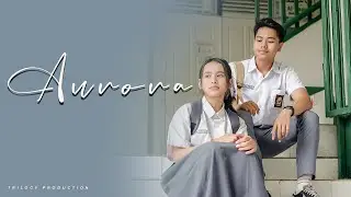 Aurora - OFFICAL TRAILER | XII MIPA 3 | SMAN 1 KOTA SERANG