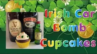 Irish Car Bomb Cupcakes (2019)