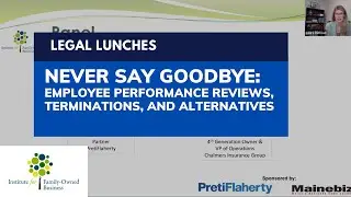 Legal Lunches: Never Say Goodbye: Employee Performance Reviews, Terminations, and Alternatives