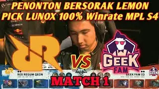LEMON PICK LUNOX WR 100% | RRQ VS GEEK FAM ID MATCH 1 MPL SEASON 4 - MOBILE LEGENDS