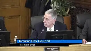 Revere City Council Meeting- 3/24/25