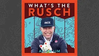 What's the Rusch Ep12: Cultivating Performance Culture & Community | Allen Lim & Rebecca Rusch