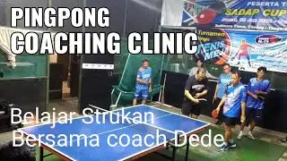 Coaching Clinic Pingpong. Sesi 1 || Coach Dede / Aidil / Tomi