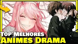Animes de Drama com Romance pra voce chorar Muito !!!