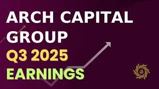 Arch Capital Group ACGL Q3 2025 Earnings Call