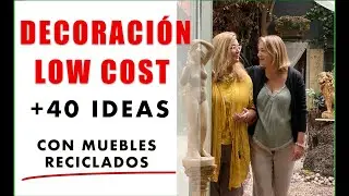 MUEBLES RECICLADOS. 40 ideas de Decoracion Low cost. 🌿Rosandra Masana HOUSE TOUR.