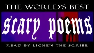THE BEST SCARY POETRY OF ALL TIME! Six Spooky and Terrifying Poems