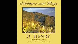 Cabbages and Kings - O. Henry
