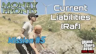GTA Online: Money Fronts - Mr Faber Work: Current Liabilities (Raf) (Mission #5) [Hard/Solo]