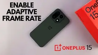 Как включить/отключить адаптивную частоту кадров на OnePlus 15