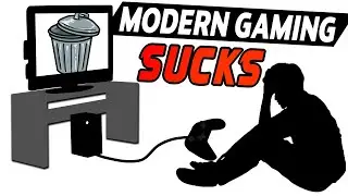 Video Games Suck So Bad Now