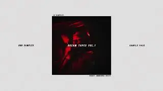 [Kit Preview] FREE SAMPLE PACK |  LOOP KIT & TRAPSOUL SAMPLE / [DREAM TAPES VOL.1]