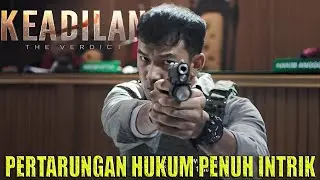 🔥 ALUR CERITA FILM KEADILAN: THE VERDICT (2025) 🔥 Rio Dewanto vs Reza Rahadian | Thriller Psikologis
