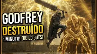 ELDEN RING: O Espancamento do Godfrey em 1 MINUTO! (Build Guts ⚔️)