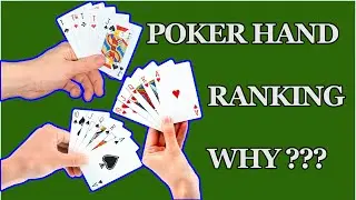 Why Are Poker Hands Ranked in Such a Way??? A Thorough Investigation into Their Probabilities
