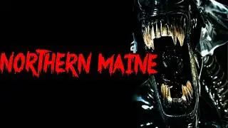 Horror Story | Northern Maine