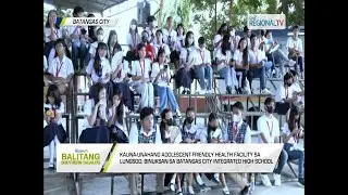 Balitang Southern Tagalog: Adolescent-Friendly Health Facility