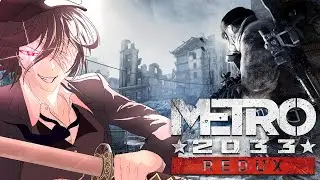 lets grab a train | METRO 2033 REDUX |