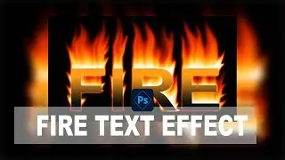 Fire Text Effect in Photoshop | LBSTI