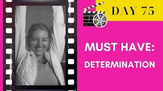 MUST HAVE: Determination ❤  Success Tips ❤  Day 75
