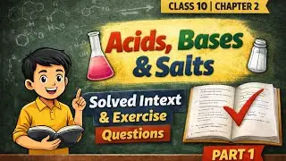 class 10 chapter-2 Acids, Bases & Salts, solved intext + Exercise questions #cbseboards #Class10 