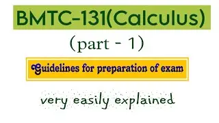 How to prepare for the BMTC-131 Calculus syllabus|guidelines|@vmatics444