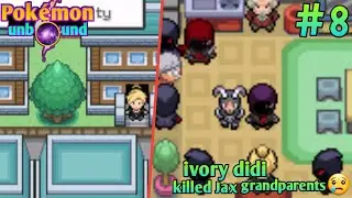 Pok&eacute;mon Unbound gameplay #8 ivory didi killed jax grandparents😢