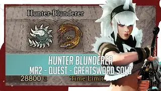 Hunter Blunderer | MR★2 Quest | Greatsword - Special Arena | Monster Hunter World - ICEBORNE