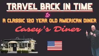 This CLASSIC DINER has been at it for over 120 YEARS! The SIU visits AMERICAN LEGEND Casey's Diner!