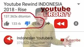 AUTO LIKE!!! Youtube Rewind Indonesia 2018 - rise react || Youtube EROR?