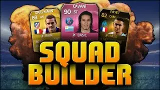 FIFA 15 HYBRID SQUAD BUILDER ft. FUTTIE Cavani, SIF Payet & Griezmann! - FIFA 15 ULTIMATE TEAM