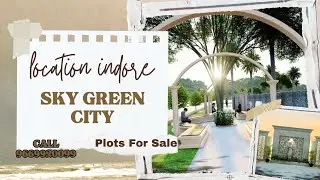 Sky Green City | Plots for sale | super corridor Indore | Property #realestate